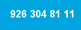 926 304 81 11